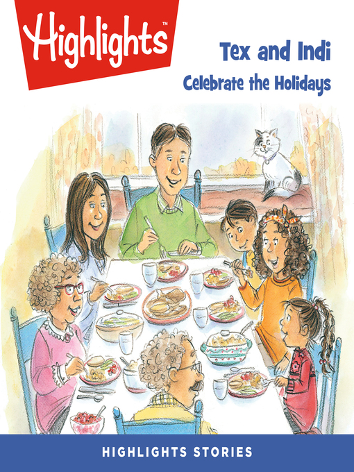 Title details for Tex and Indi: Celebrate the Holidays by Highlights for Children - Wait list
